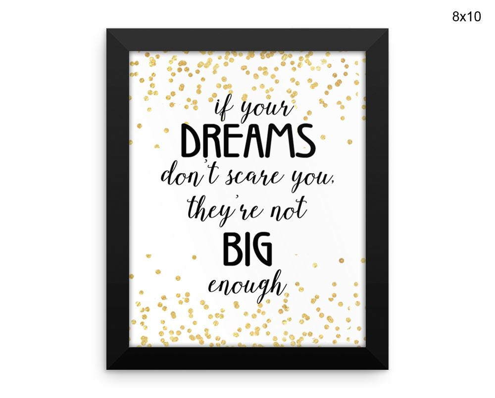 Dreams Print, Beautiful Wall Art with Frame and Canvas options available Motivation Decor