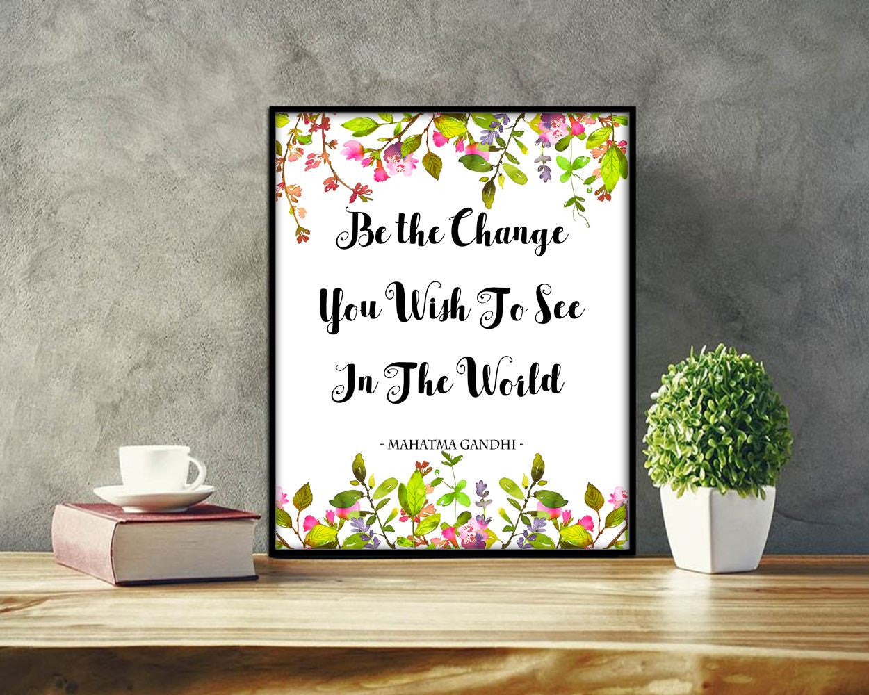 Wall Art Mahatma Gandhi Digital Print Mahatma Gandhi Poster Art Mahatma Gandhi Wall Art Print Mahatma Gandhi Quote Art Mahatma Gandhi Quote - Digital Download