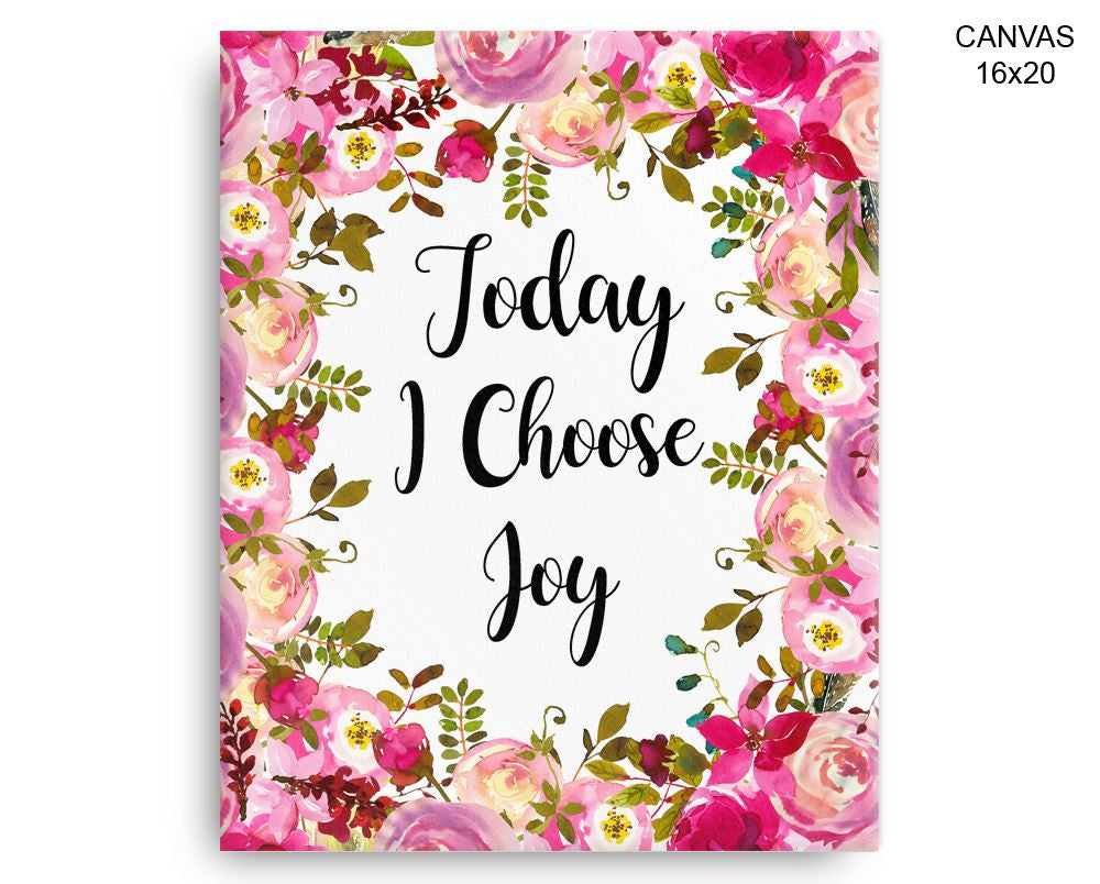 Today I Choose Joy Print, Beautiful Wall Art with Frame and Canvas options available Decor