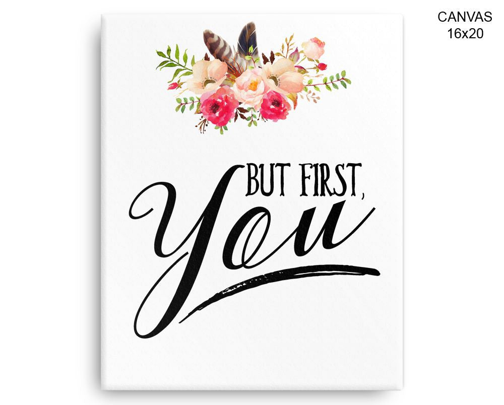 But First You Print, Beautiful Wall Art with Frame and Canvas options available Typography Decor