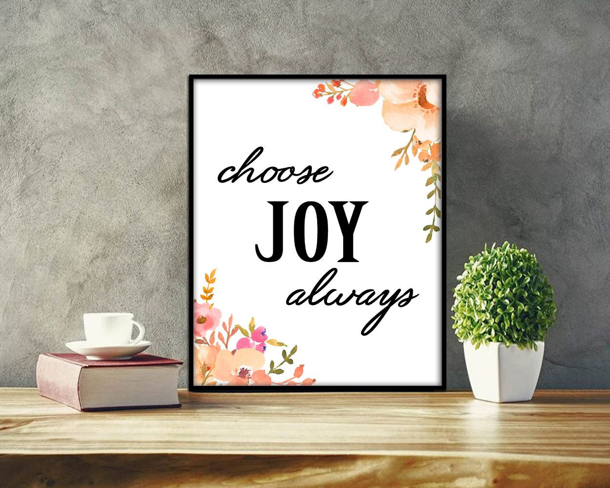 Wall Art Always Digital Print Joy Poster Art Always Wall Art Print Joy Wall Decor Always choose happy quote seek joy printable joyful sign - Digital Download