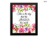 This Is The Day The Lord Has Made Print, Beautiful Wall Art with Frame and Canvas options available