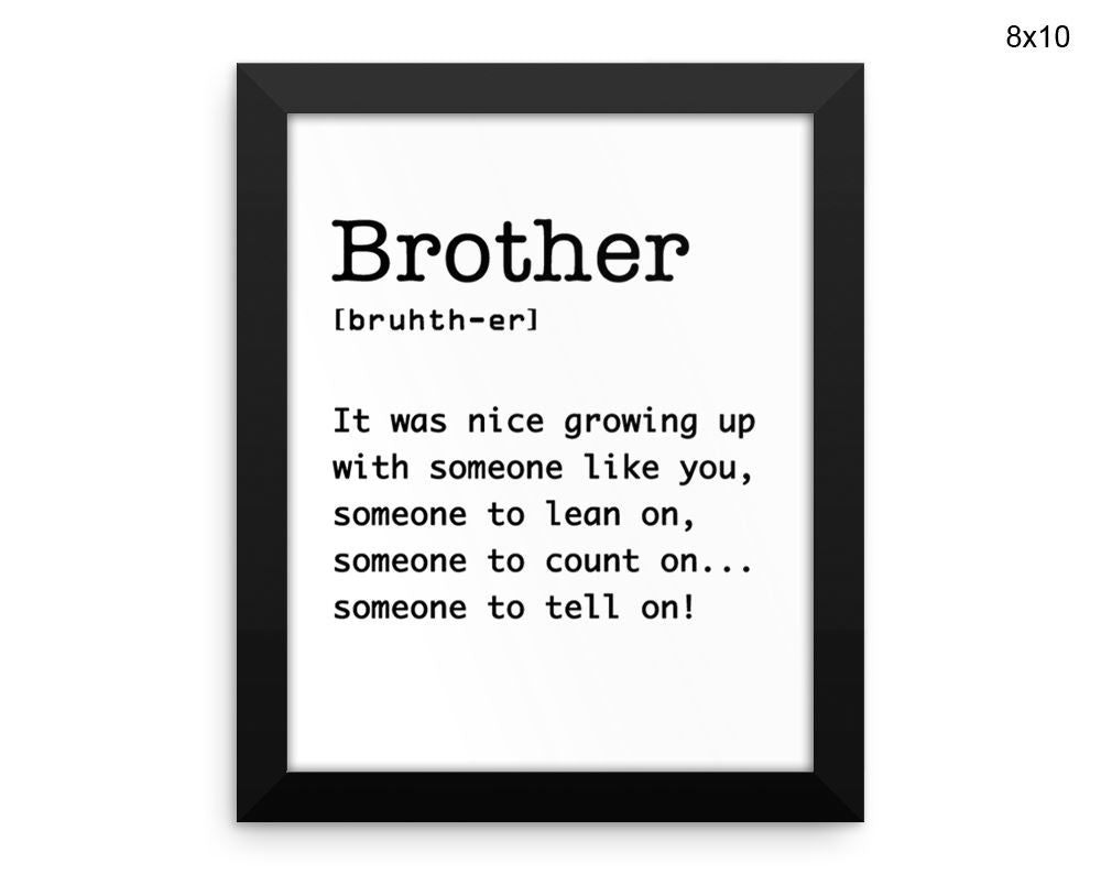 Brother Definition Print, Beautiful Wall Art with Frame and Canvas options available Dictionary