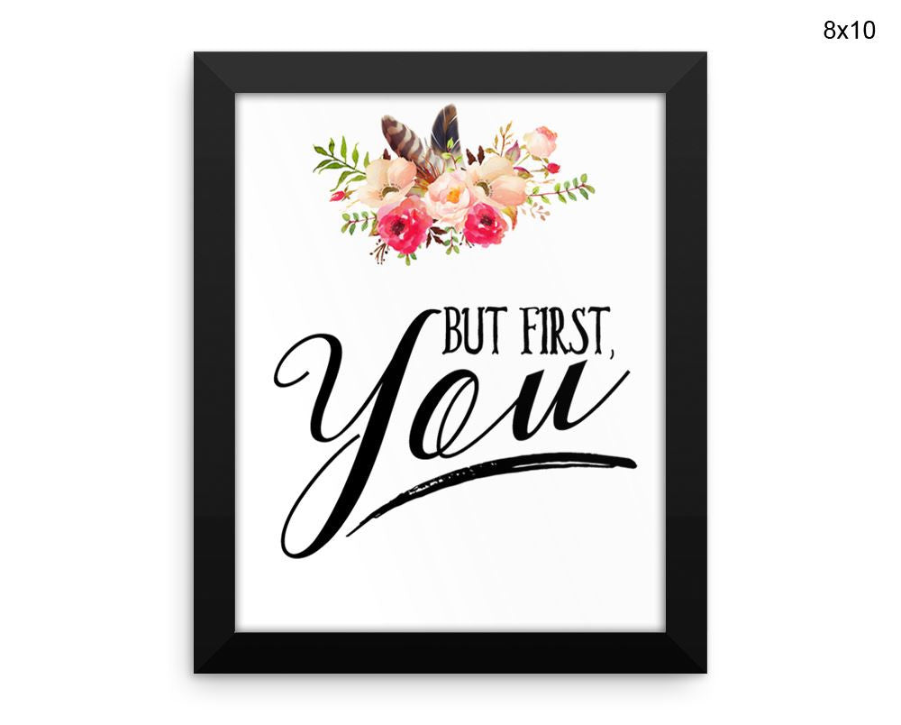 But First You Print, Beautiful Wall Art with Frame and Canvas options available Typography Decor