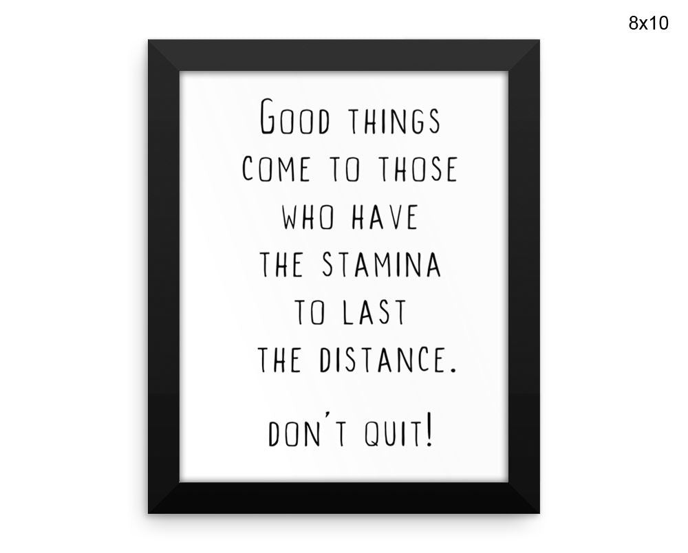 No Quitting Print, Beautiful Wall Art with Frame and Canvas options available Inspirational Decor