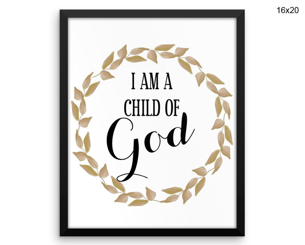 I Am A Child Of God Print, Beautiful Wall Art with Frame and Canvas options available Religious