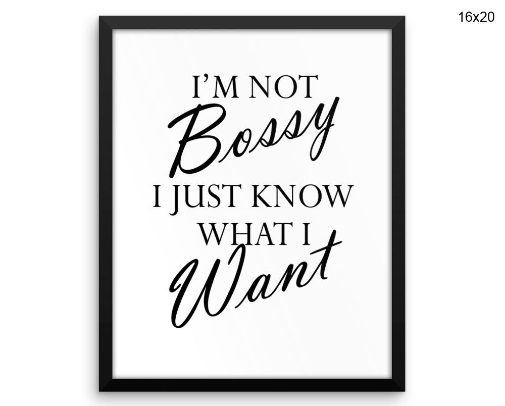 Bossy Print, Beautiful Wall Art with Frame and Canvas options available Decor