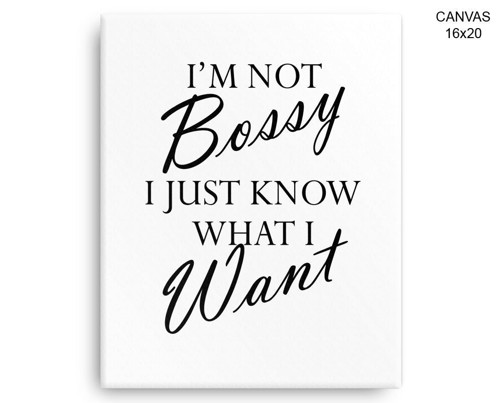 Bossy Print, Beautiful Wall Art with Frame and Canvas options available Decor