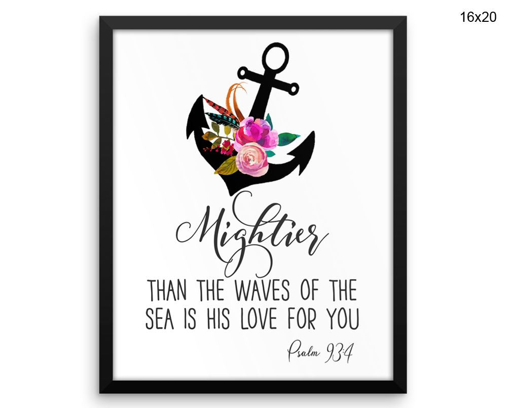 Mightier Than The Waves Of The Sea Print, Beautiful Wall Art with Frame and Canvas options available