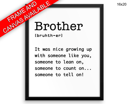 Brother Definition Print, Beautiful Wall Art with Frame and Canvas options available Dictionary