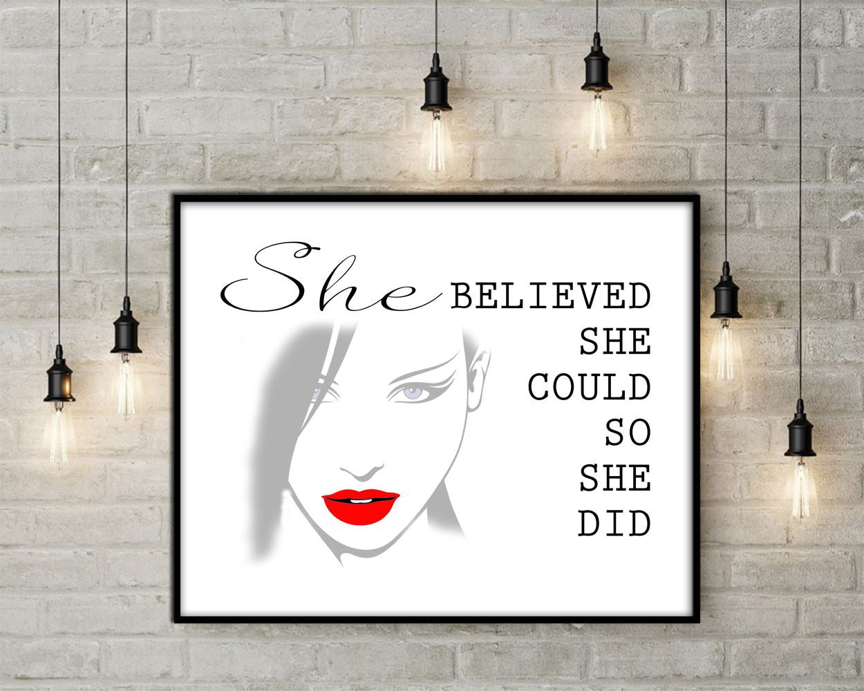 Wall Art She Believe She Could So She Did Digital Print She Believe She Could So She Did Poster Art She Believe She Could So She Did Wall - Digital Download