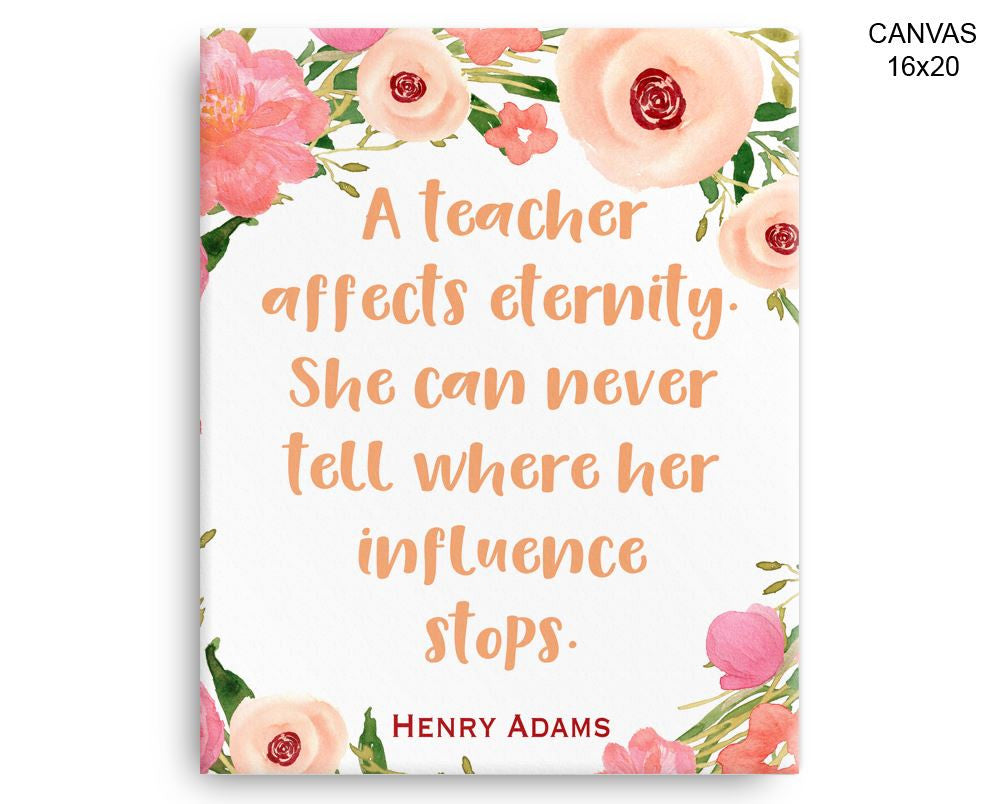 Teacher Gift Print, Beautiful Wall Art with Frame and Canvas options available Quote Decor