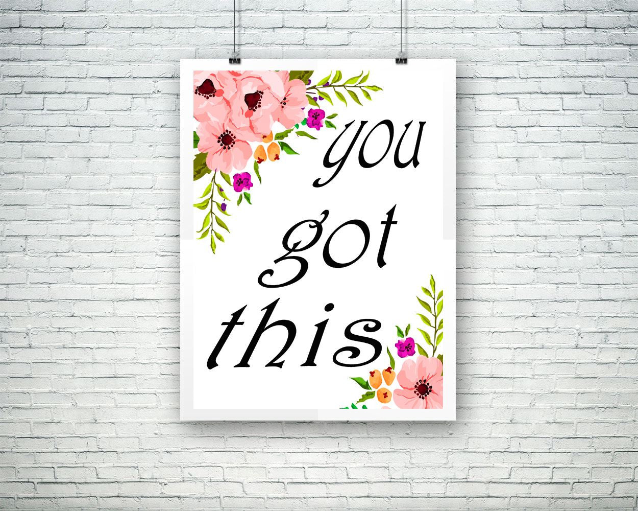 Wall Art You Got This Digital Print You Got This Poster Art You Got This Wall Art Print You Got This Motivational Art You Got This - Digital Download