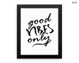 Good Vibes Print, Beautiful Wall Art with Frame and Canvas options available Minimalist Decor