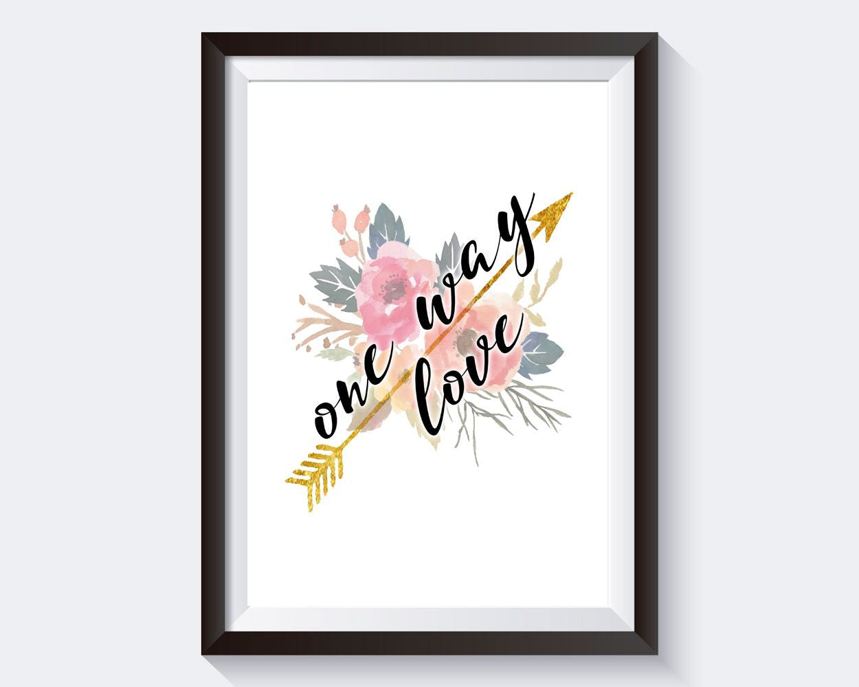 Wall Art One Way Love Digital Print One Way Love Poster Art One Way Love Wall Art Print One Way Love Love Art One Way Love Love Print One - Digital Download