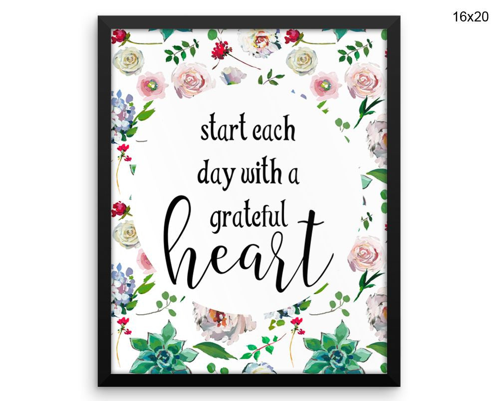 Start Each Day With A Grateful Heart Print, Beautiful Wall Art with Frame and Canvas options