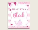 Pink White Please Sign A Block Sign and Decoarate A Block Sign Printables, Pink Whale Girl Baby Shower Decor, Instant Download, wbl02