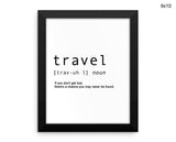 Travel Definition Print, Beautiful Wall Art with Frame and Canvas options available Dictionary Decor