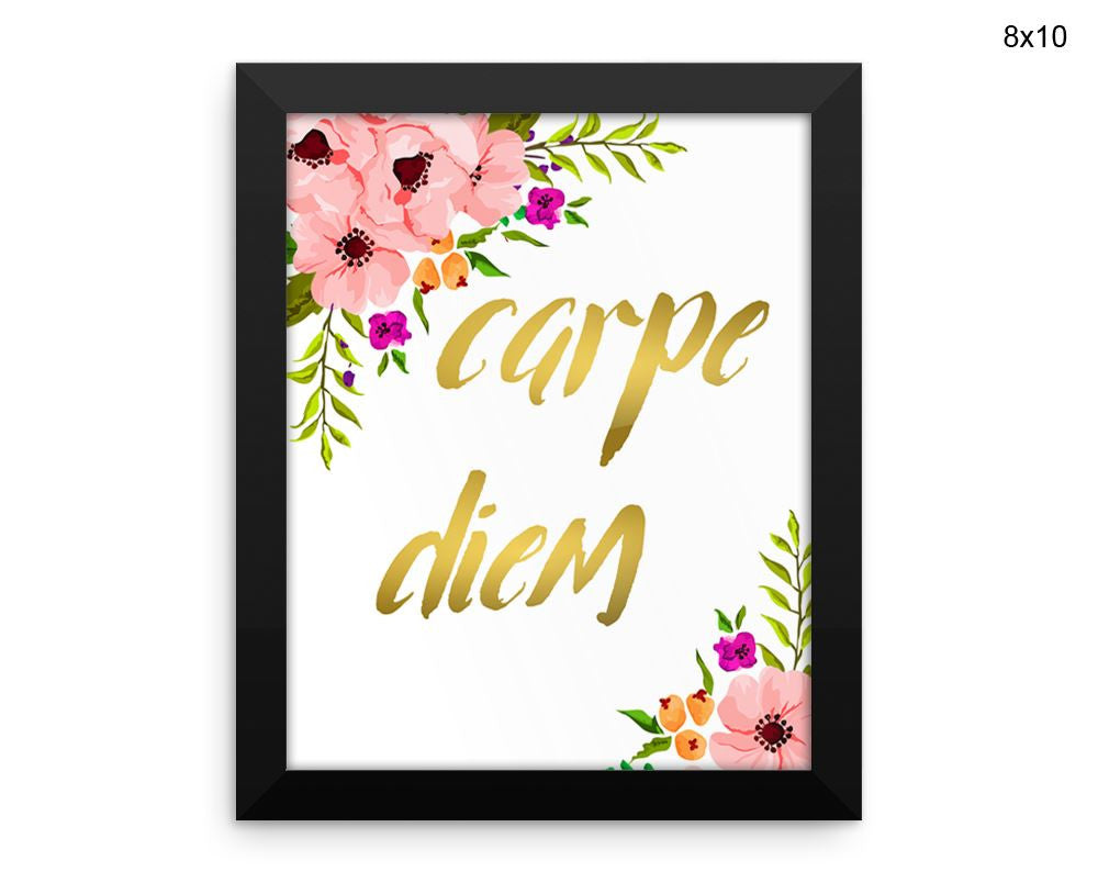 Carpe Diem Print, Beautiful Wall Art with Frame and Canvas options available Motivation Decor