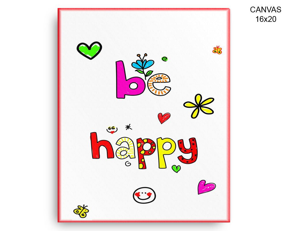 Be Happy Print, Beautiful Wall Art with Frame and Canvas options available Nursery Decor