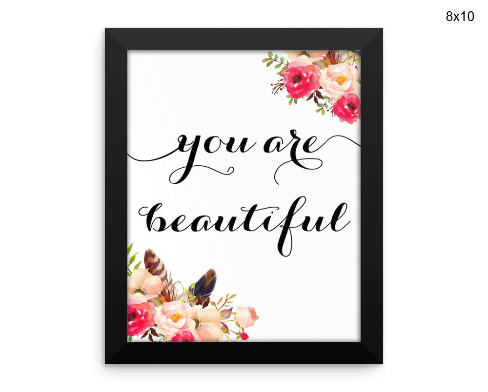 You Are Beautiful Print, Beautiful Wall Art with Frame and Canvas options available Typography Decor