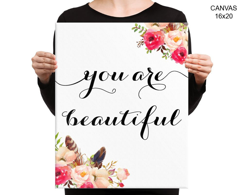 You Are Beautiful Print, Beautiful Wall Art with Frame and Canvas options available Typography Decor