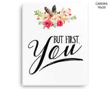 But First You Print, Beautiful Wall Art with Frame and Canvas options available Typography Decor