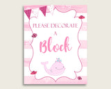 Pink White Please Sign A Block Sign and Decoarate A Block Sign Printables, Pink Whale Girl Baby Shower Decor, Instant Download, wbl02