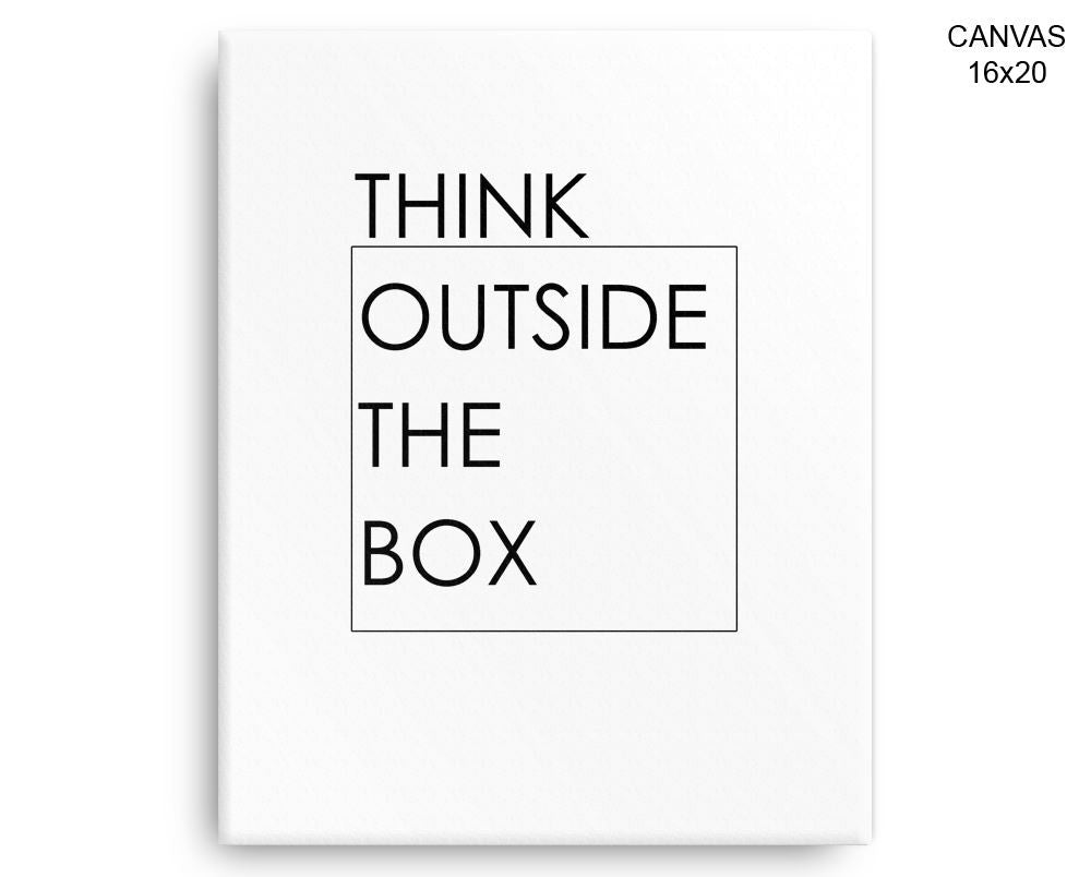 Think Outside The Box Print, Beautiful Wall Art with Frame and Canvas options available Office Decor