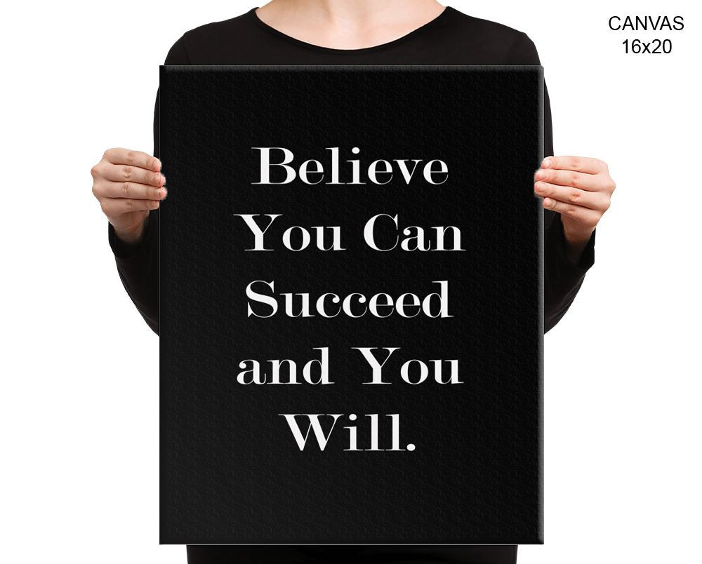 Believe In Yourself Print, Beautiful Wall Art with Frame and Canvas options available Inspirational