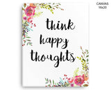 Think Happy Thoughts Print, Beautiful Wall Art with Frame and Canvas options available Watercolor
