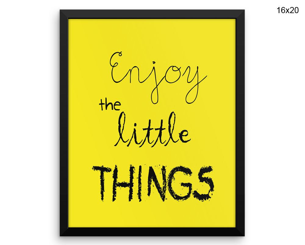 Enjoy The Little Things Print, Beautiful Wall Art with Frame and Canvas options available