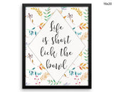 Life Is Short Print, Beautiful Wall Art with Frame and Canvas options available Kitchen Decor