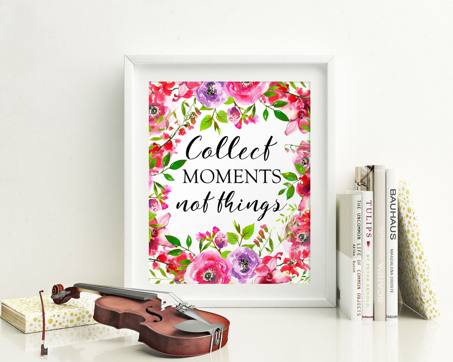 Wall Art Collect Moments Not Things Digital Print Collect Moments Not Things Poster Art Collect Moments Not Things Wall Art Print Collect - Digital Download