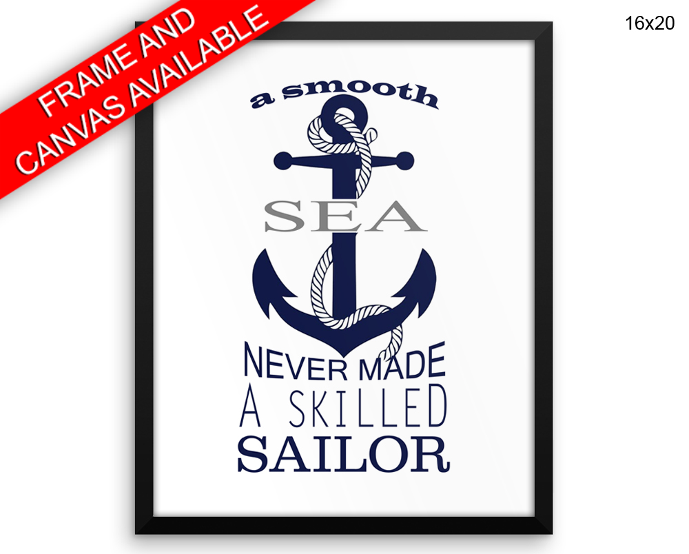 Sailor Sea Print, Beautiful Wall Art with Frame and Canvas options available Quote Decor