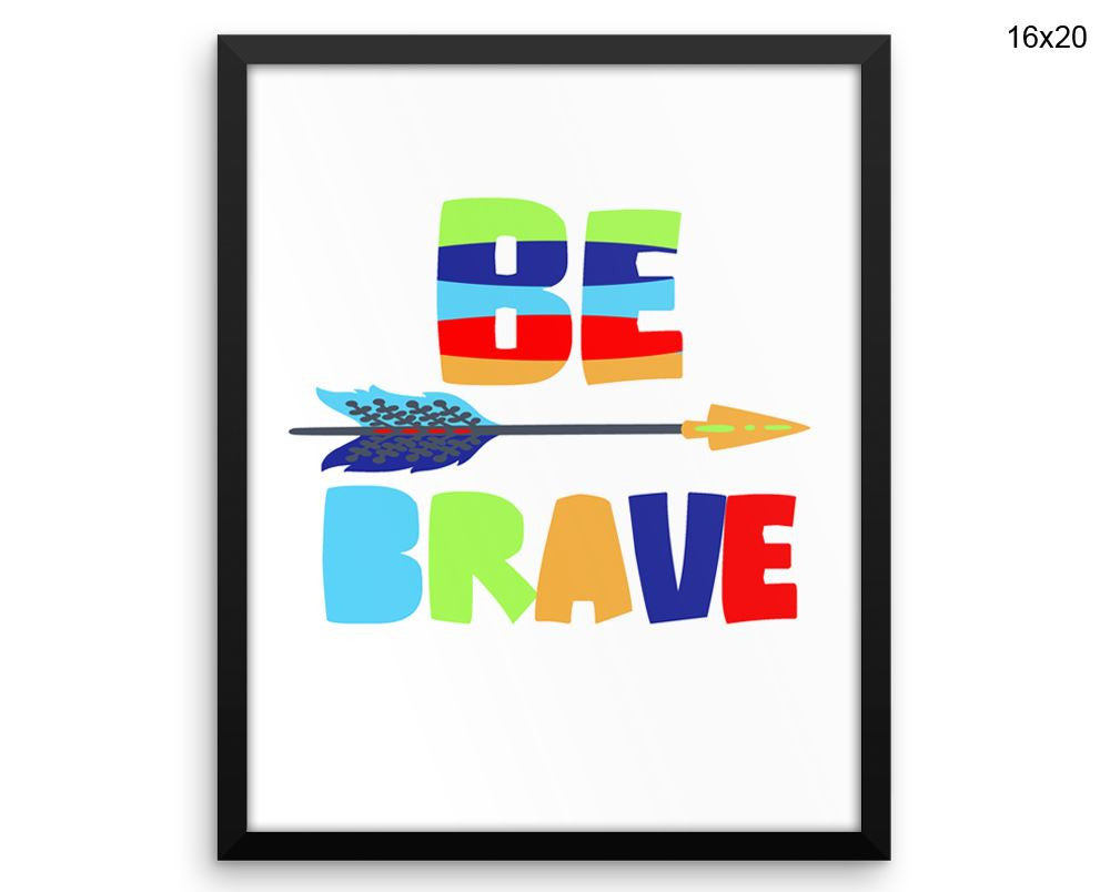 Brave Colorful Print, Beautiful Wall Art with Frame and Canvas options available Nursery Decor