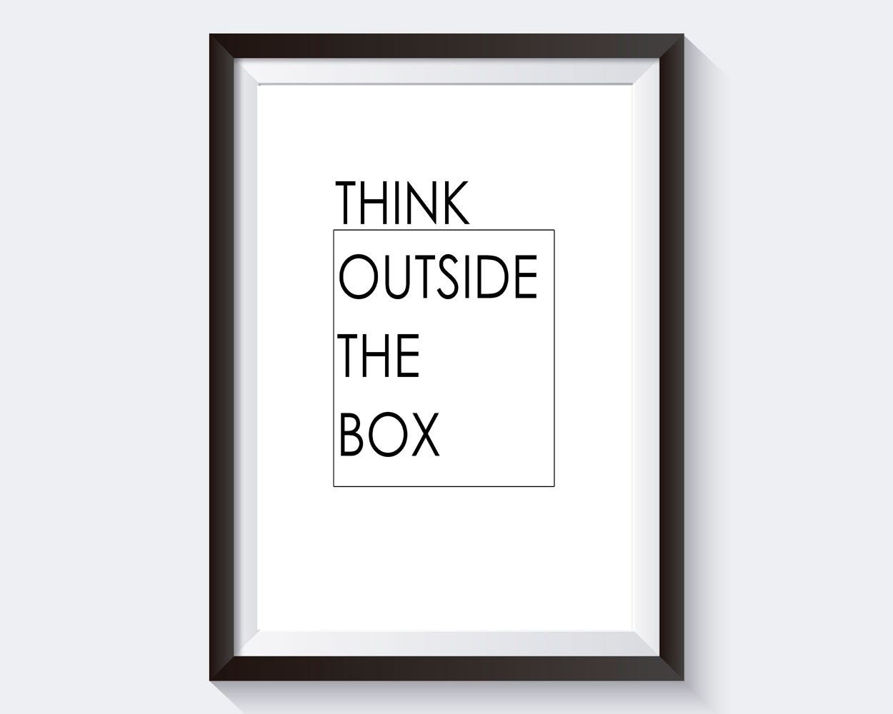 Wall Art Think Outside The Box Digital Print Think Outside The Box Poster Art Think Outside The Box Wall Art Print Think Outside The Box - Digital Download