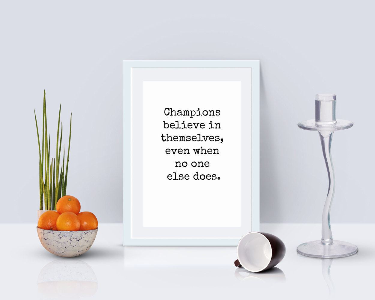 Wall Art Champions Digital Print Champions Poster Art Champions Wall Art Print Champions Inspirational Art Champions Inspirational Print - Digital Download