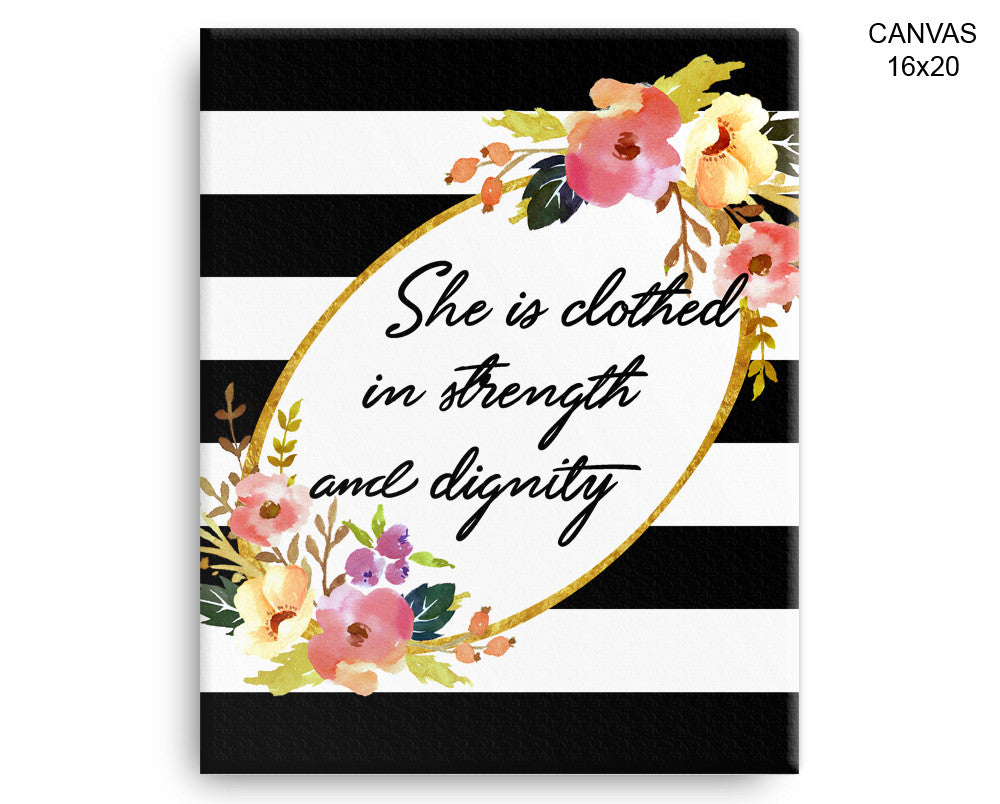 She Is Clothed In Strength And Dignity Print, Beautiful Wall Art with Frame and Canvas options