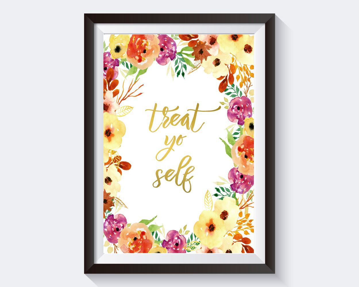 Wall Art Treat Yo Self Digital Print Treat Yo Self Poster Art Treat Yo Self Wall Art Print Treat Yo Self  Wall Decor Treat Yo Self - Digital Download