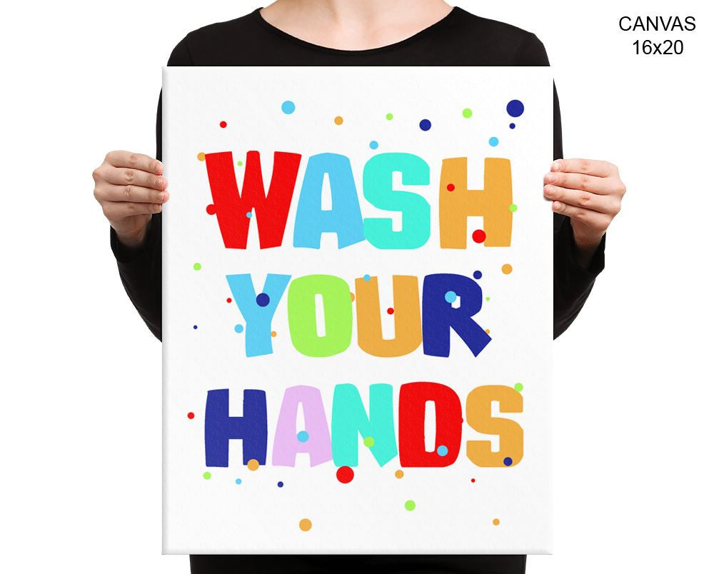 Wash Your Hands Print, Beautiful Wall Art with Frame and Canvas options available Bathroom Decor