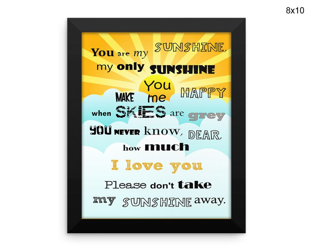 You Are My Sunshine Print, Beautiful Wall Art with Frame and Canvas options available Love Decor