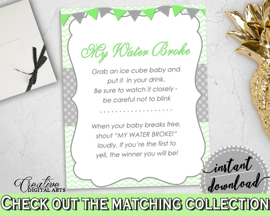 MY WATER BROKE baby shower boy girl game with chevron green theme, instant download - cgr01