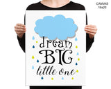 Dream Big Little One Print, Beautiful Wall Art with Frame and Canvas options available Nursery Decor