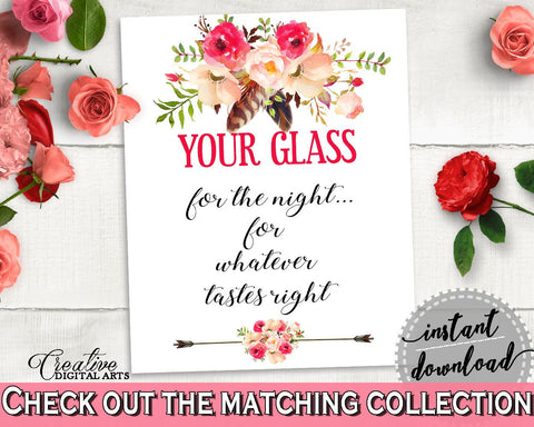 Bohemian Flowers Bridal Shower Your Glass For The Night Sign in Pink And Red, here's your glass, bridal arrows, paper supplies - 06D7T - Digital Product