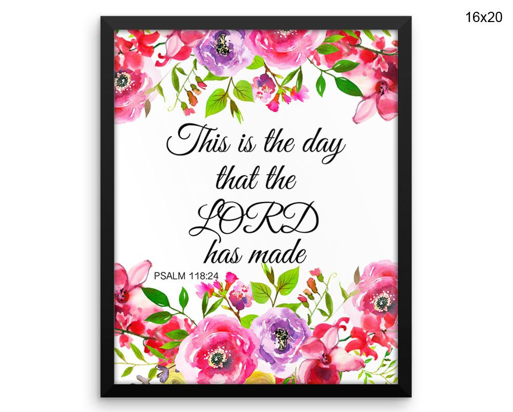 This Is The Day The Lord Has Made Print, Beautiful Wall Art with Frame and Canvas options available