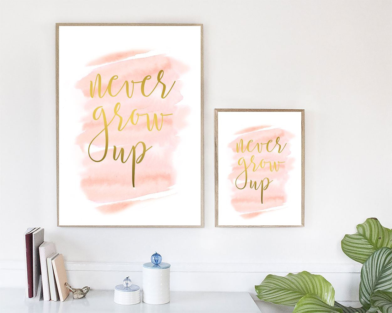 Wall Art Never Grow Up Digital Print Never Grow Up Poster Art Never Grow Up Wall Art Print Never Grow Up Girl Art Never Grow Up Girl Print - Digital Download