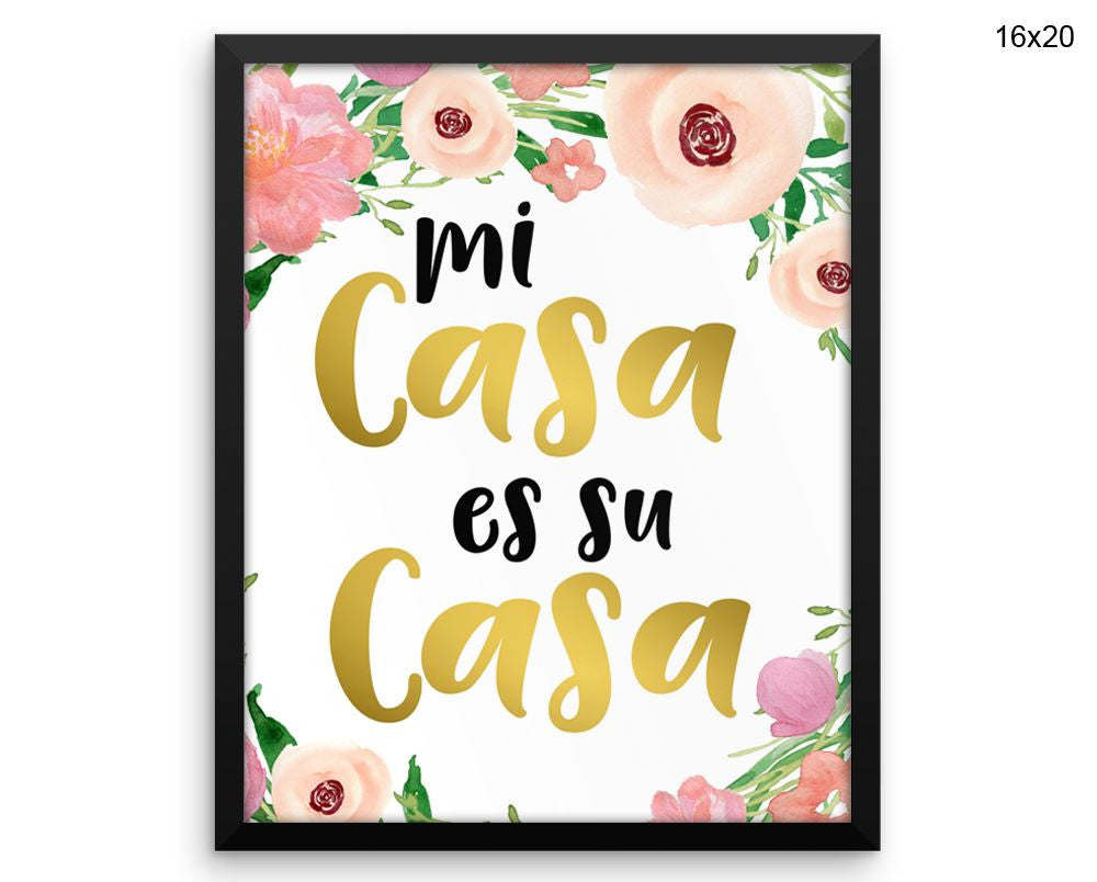 Mi Casa Es Su Casa Print, Beautiful Wall Art with Frame and Canvas options available  Decor