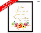 She Is Far More Precious Than Jewels Print, Beautiful Wall Art with Frame and Canvas options