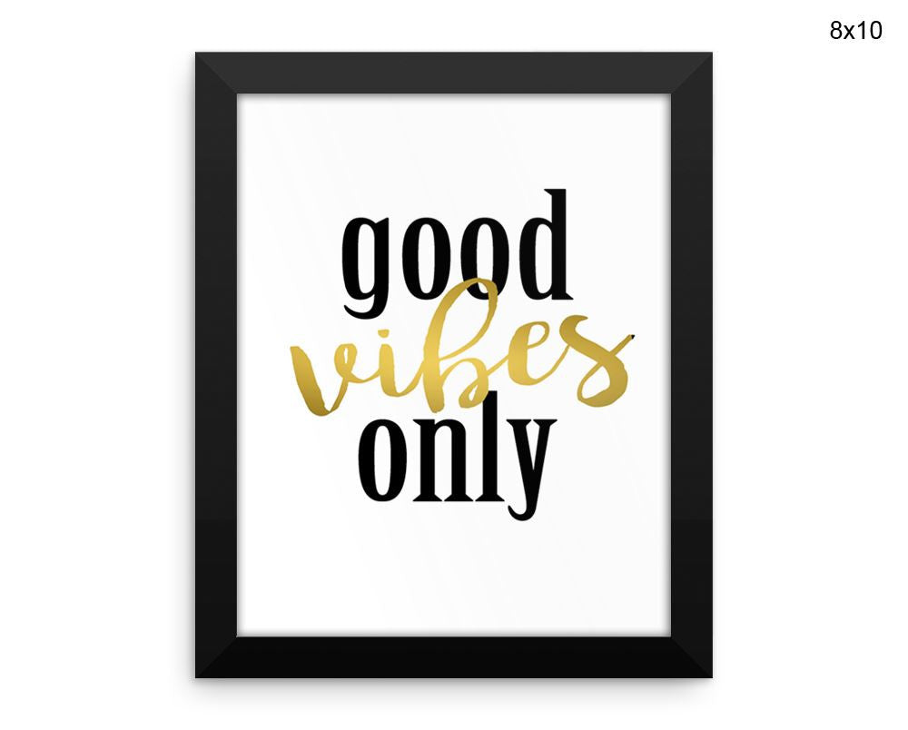 Good Vibes Print, Beautiful Wall Art with Frame and Canvas options available Modern Decor